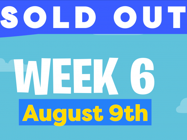 Camp Sold Out Week 6