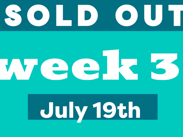 Teen Camp Sold Out Week 3
