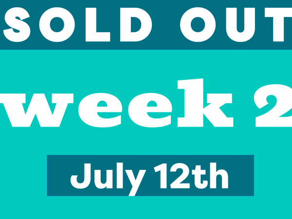 Teen Camp Sold Out Week 2