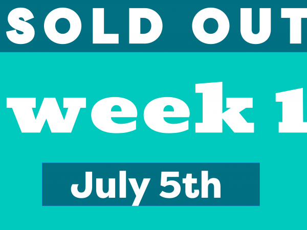 Teen Camp Sold Out Week 1