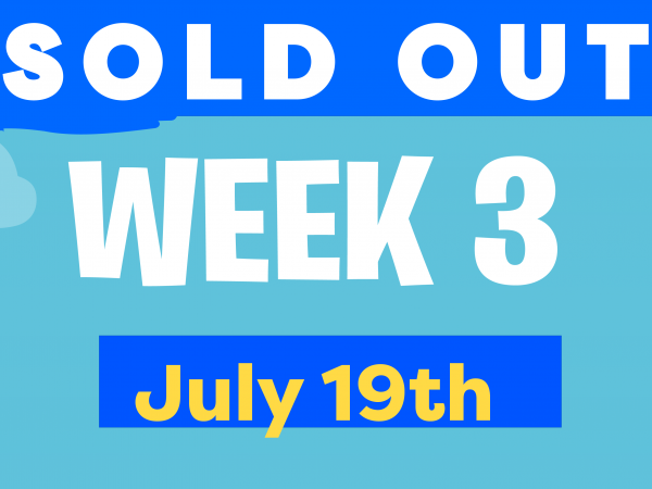 Camp Sold Out Week 3